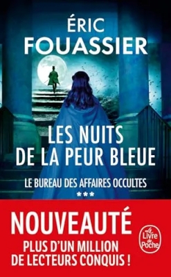 Le Bureau des Affaires occultes, tome 3 : Les nuits de la peur bleue