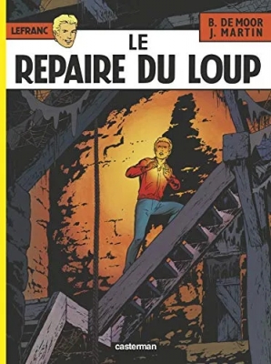 Lefranc - Tome 4 - Le Repaire du Loup