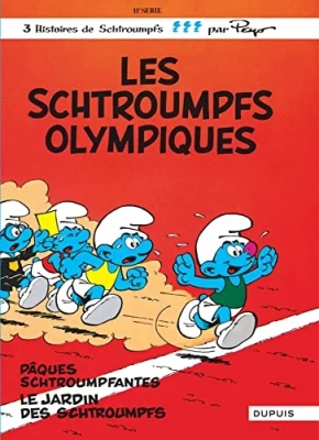 Les Schtroumpfs Tome 11 - Les Schtroumpfs Olympiques - Pâques Schtroumpfantes - Le Jardin Des Schtroumpfs