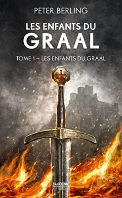 Les enfants du Graal, tome 1