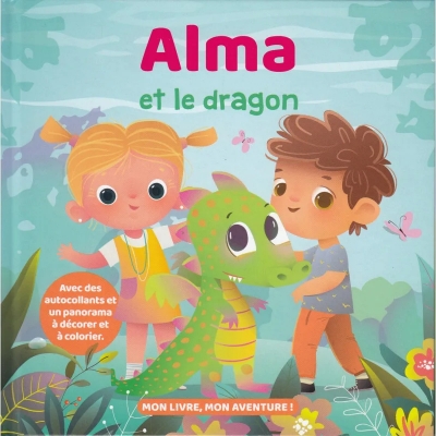 Mon livre, mon aventure : Alma et le dragon