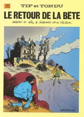 Tif et Tondu - Tome 25 - Le Retour de la bête