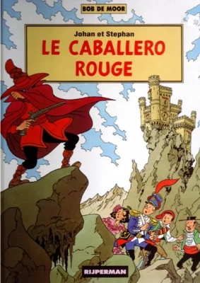 Les aventures de Johan et Stephan - Tome 5 - Le Caballero rouge (E.O)