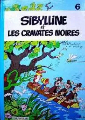 Sibylline - Tome 6 - Sibylline Et Les Cravates Noires