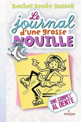 Le journal d'une grosse nouille, Tome 04 - Une compet' al dente (poche)