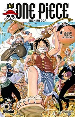 One Piece - Tome 12 - Et ainsi débuta la légende