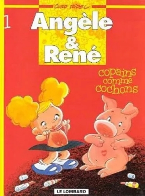 Angèle et René - Copains Comme Cochons - Tome 1