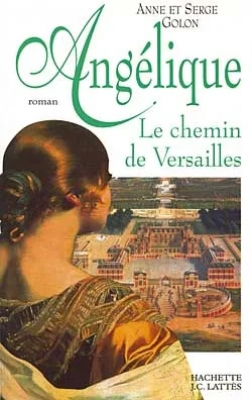 Angélique, tome 2 : Le chemin de Versailles