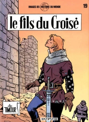 Les timour - Tome 19 - Le Fils du croisé
