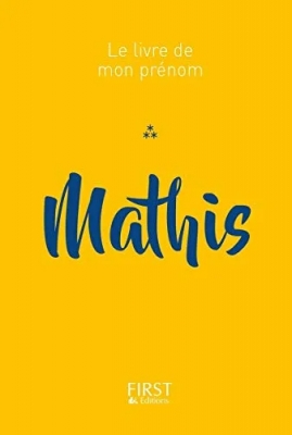 Le livre de mon prénom : Mathis