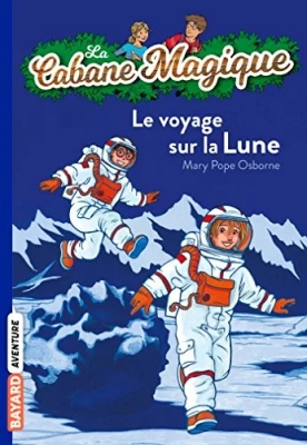 La Cabane Magique Tome 7 - Le Voyage Sur La Lune
