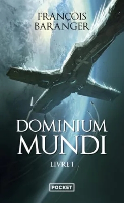 Dominium Mundi, tome 1