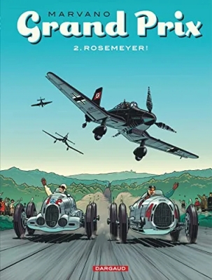 Grand Prix - Tome 2 - Rosemeyer