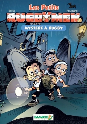 Les Petits Rugbymen Tome 3 - Mystère À Rugby