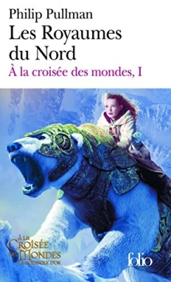 À la croisée des mondes, tome 1 : Les royaumes du Nord