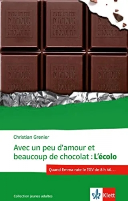 Avec un peu d'amour et beaucoup de chocolat: L'Écolo