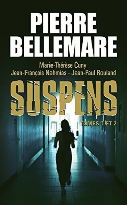 Suspens, tome 1 et 2