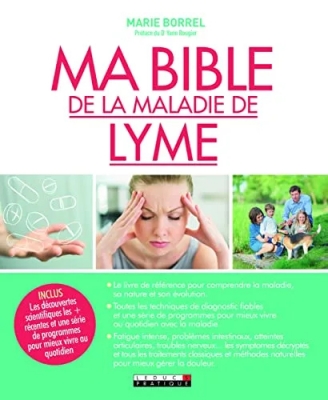 Ma bible de la maladie de Lyme