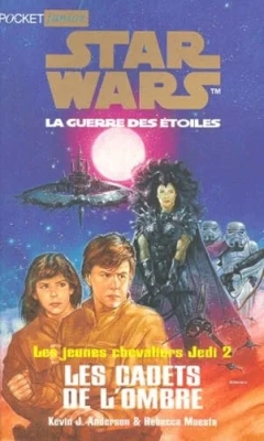 Star Wars : Les Jeunes chevaliers Jedi, tome 2. Les Cadets de l'ombre