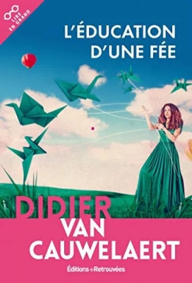 L'éducation d'une fée (Lire en grand)