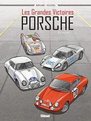 Les Grandes victoires Porsche - Tome 01: 1952-1968