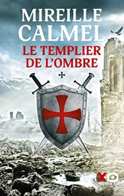 Le Templier de l'ombre, tome 1