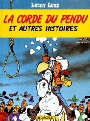 Lucky Luke, tome 20 - La Corde du pendu et autres histoires
