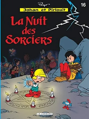 Johan et Pirlouit - Tome 16 - La nuit des sorciers