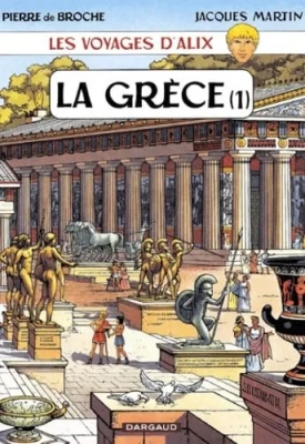 Les Voyages d'Alix - La Grèce - Tome 1