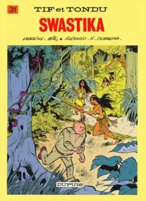 Tif et Tondu - Tome 31 - Swastika