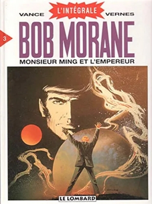 Intégrale Bob Morane, tome 3 - Monsieur Ming et l'Empereur