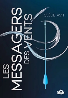 Les Messagers des vents - Tome 1