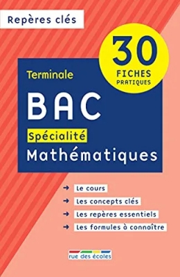 Repères clés : bac spécialité mathématiques