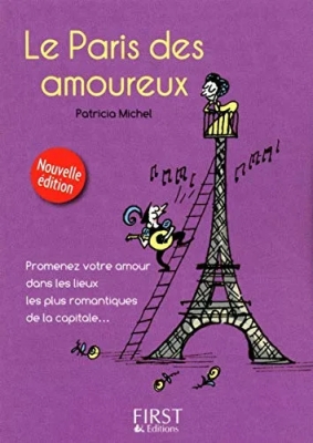 Le Paris Des Amoureux - Paris Des Amoureux 2ed