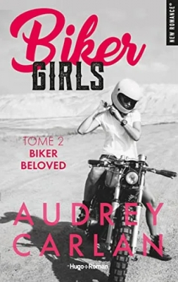 Biker girls - Tome 02 - Biker beloved