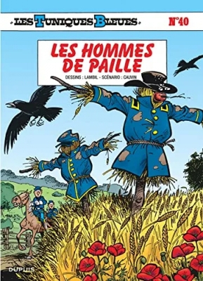 Les Tuniques bleues - Tome 40 - Les hommes de paille
