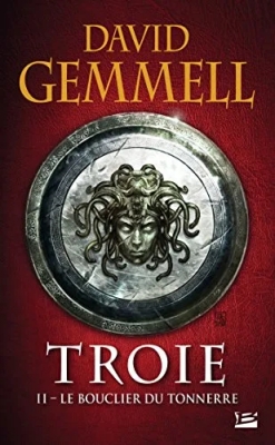 Troie, Tome 2 : Le Bouclier du Tonnerre