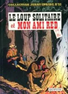 Jerry Spring - Tome 15 - Le Loup Solitaire et Mon Ami Red