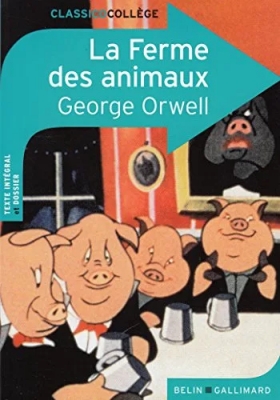 La Ferme Des Animaux - Édition Collège