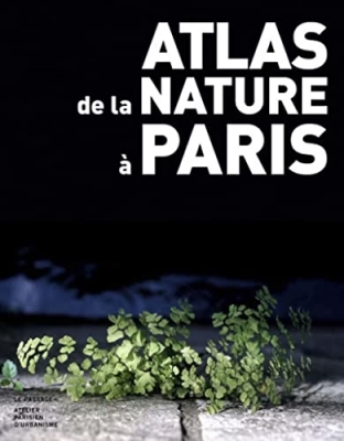 Atlas de la nature à Paris (Sous Blister)