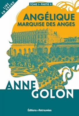 Angélique Marquise des anges, tome 1, partie 2