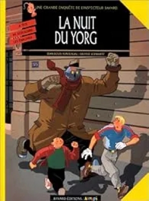 Les Enquêtes De L'inspecteur Bayard - Tome 7 - La Nuit Du Yorg