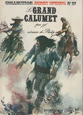 Jerry Spring - Tome 17 - Le Grand Calumet (édition originale)