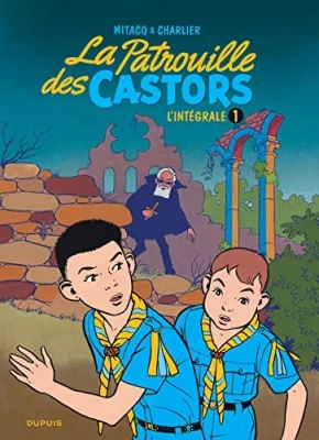 La Patrouille Des Castors, L'intégrale Tome 1