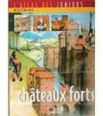 Les châteaux forts