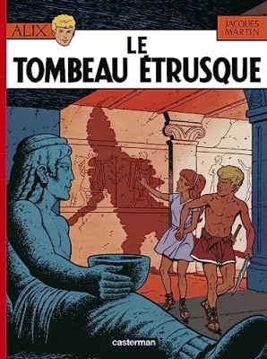 Alix, tome 8 - Le Tombeau étrusque
