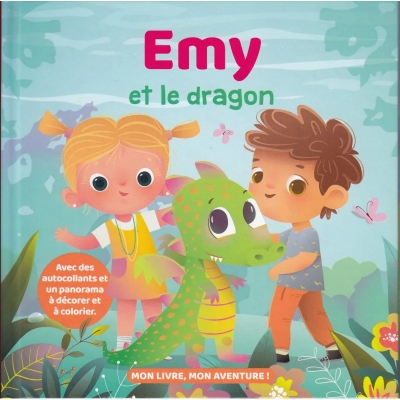 Mon livre, mon aventure : Emy et le dragon
