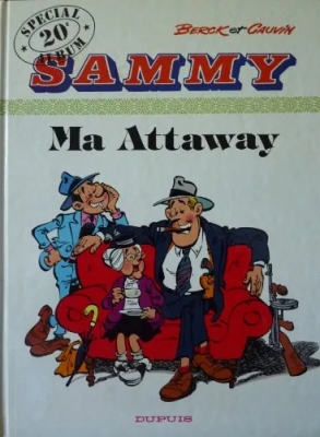 Sammy - Tome 20 - Ma Attaway