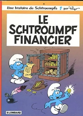 Les Schtroumps - Tome 16 - Le Schtroumpf Financier