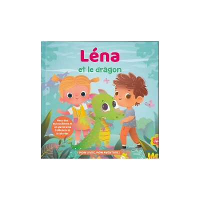 Mon livre, mon aventure : Léna et le dragon